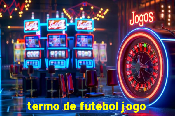 termo de futebol jogo